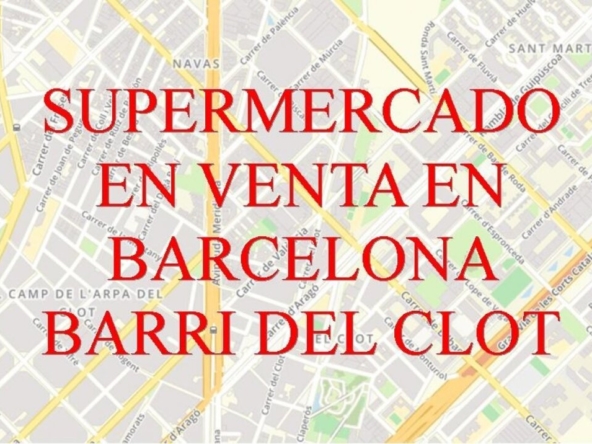 Imagen 1 de BARCELONA. BARRI DEL CLOT. LOCAL PARA SUPERMERCADO EN VENTA.