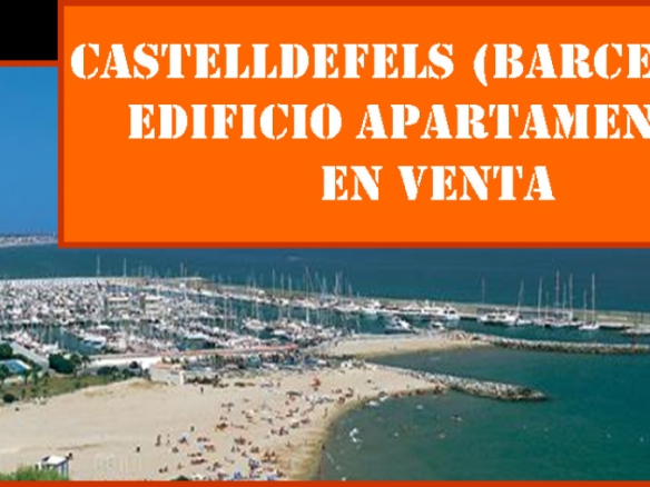 Imagen 1 de CASTELLDEFELS (BARCELONA) EDIFICIO APARTAMENTOS TURÍSTICOS EN VENTA.
